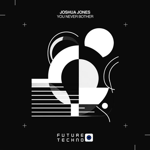 You never bother [Future Techno records]