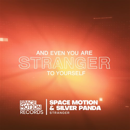Space Motion _ Silver Panda - Stranger (Original Mix)