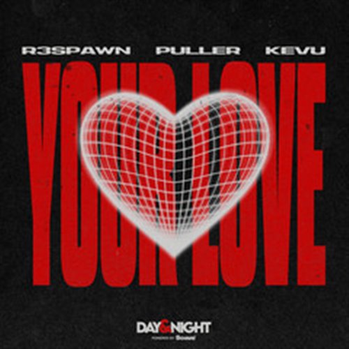 R3spawn, Puller & Kevu - Your Love [Extended Mix]