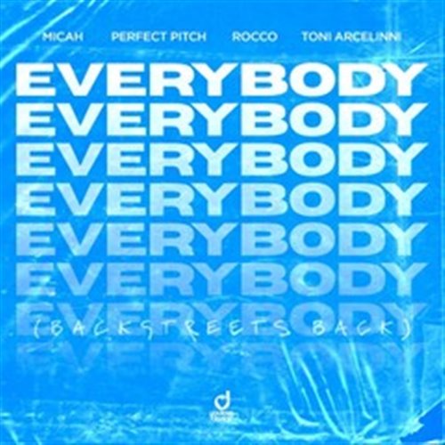 Micah & Perfect Pitch & Rocco & Toni Arcelinni - Everybody (Backstreet'S Back) [Extended Mix]