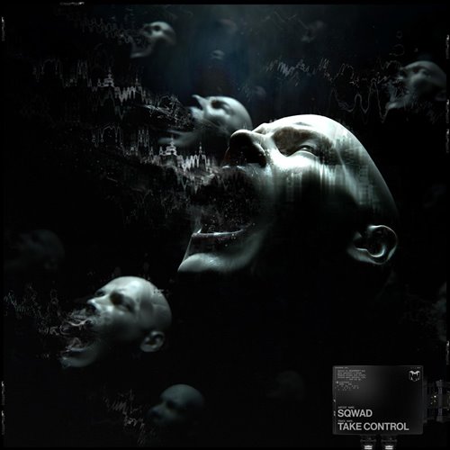 SQWAD - Take Control (Extended Mix)