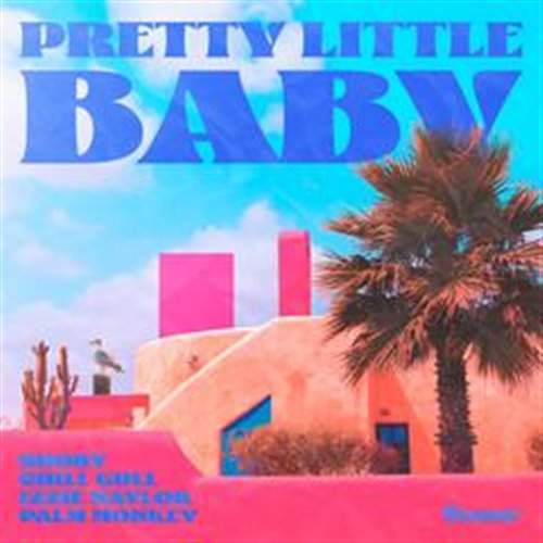 Shoby & Chill Gull & Izzie Naylor & Palm Monkey - Pretty Little Baby (Original Mix)