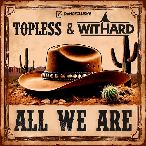 Withard, Topless - All We Are (Extended Mix)