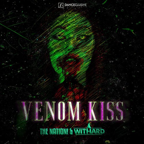 Withard & The Nation - Venom Kiss (Extended Mix)