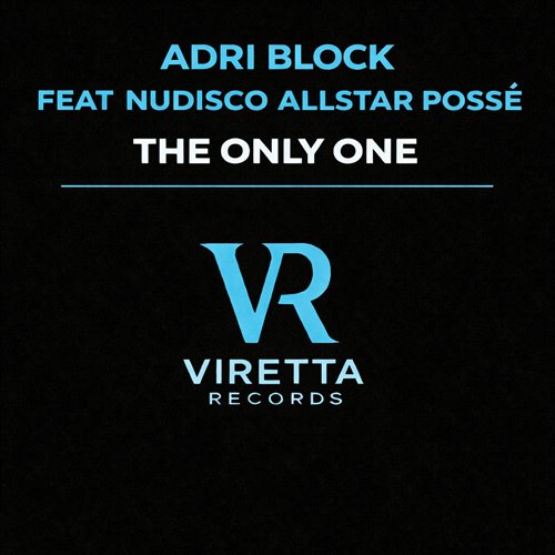 Block & Crown, Nudisco Allstar Possé - The Only One (Nu Disco Mix)