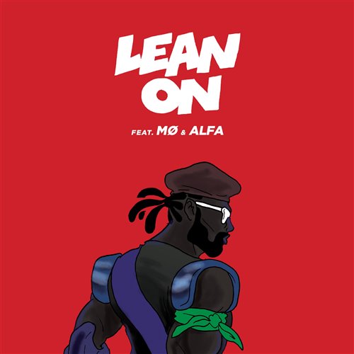 Major Lazer, DJ Snake, Diplo, MØ - Lean On (Alfa Remix)
