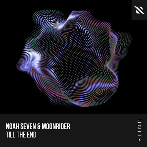 Noah Seven, Moonrider - Till the End (Extended Mix)