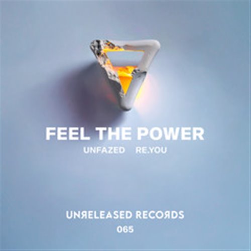 unfazed & Re.You - Feel The Power (Extended Mix)