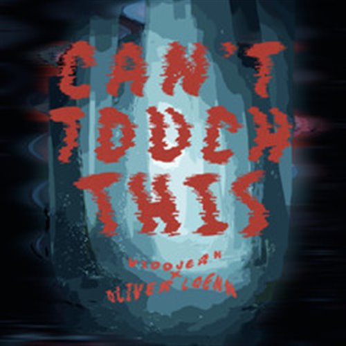 Vidojean X Oliver Loenn - Can't Touch This (Extended Mix)