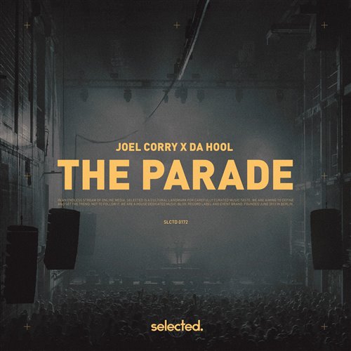 Joel Corry; Da Hool - The Parade