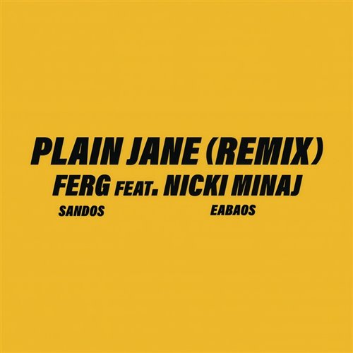 AAP Ferg,Nicki Minaj,Corey James,MorganJ,Tyoz,-Plain JaneJungle(Comao Edit)