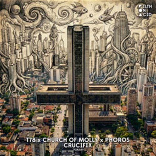T78, Phoros & Church of Molly - Crucifix (Extended Mix)
