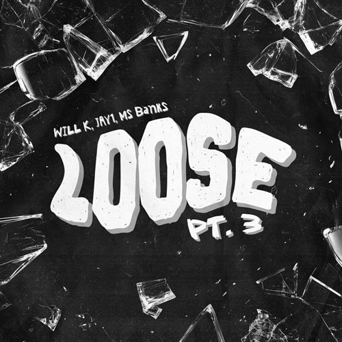 WILL K, JAY1, Ms Banks - Loose Pt. 3 (Illyus Barrientos Extended Remix)