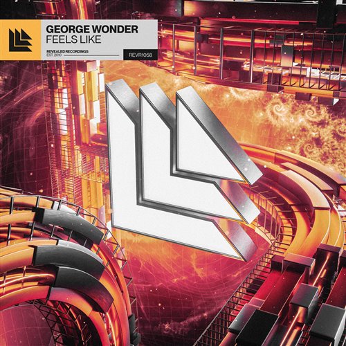 Break Free George Wonder - Feels Like