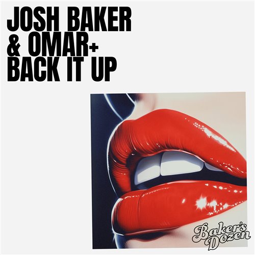 Josh Baker, Omar+ - Back It Up(Original Mix)