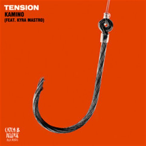 Kamino, Kyra Mastro - Tension (Extended Mix)