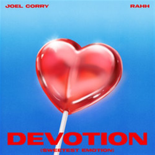 Joel Corry ft. RAHH - Devotion(Sweetest Emotion)[Extended Mix]